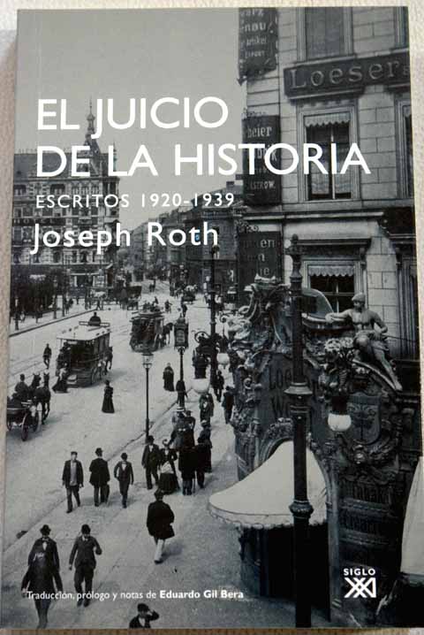 El juicio de la historia / Joseph Roth