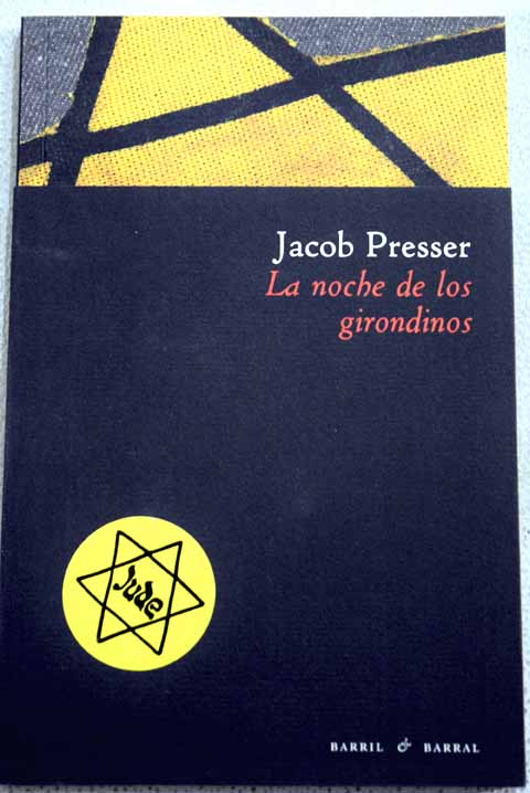 La noche de los Girondinos / Jacob Presser