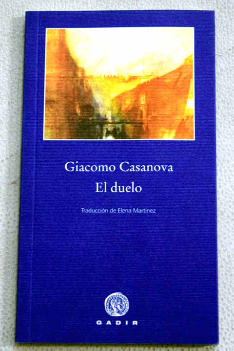 El duelo / Giacomo Casanova