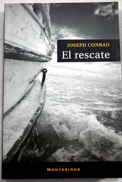 El rescate / Joseph Conrad
