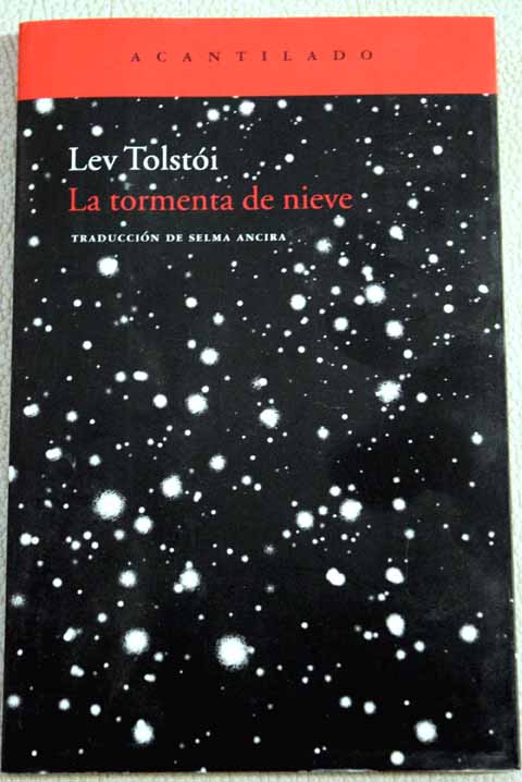 La tormenta de nieve / Leon Tolstoi