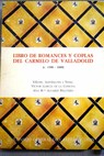 Libro de romances y coplas del Carmelo de Valladolid C 1590 1609 / Victor Garcia de la Concha Ana Mª Alvarez Pellitero eds