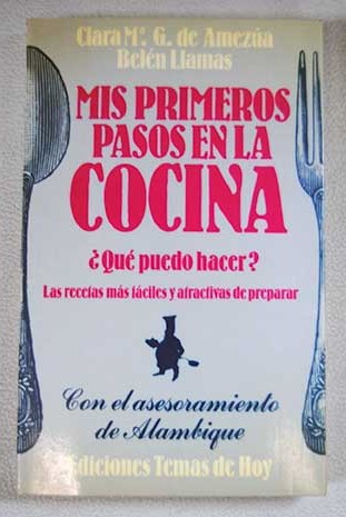 Mis primeros pasos en la cocina / Clara María González de Amezúa