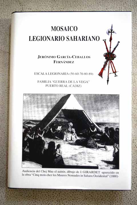 Mosaico legionario sahariano / Jernimo Garca Ceballos Fernndez
