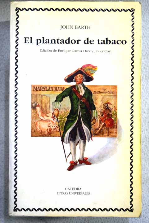 El plantador de tabaco / John Barth