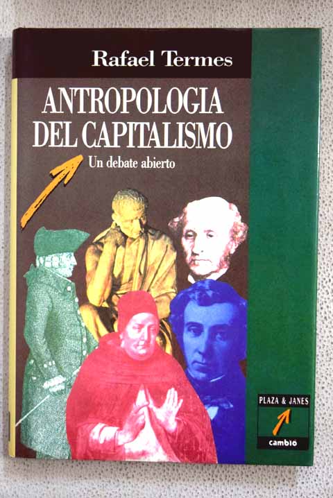 Antropologa del capitalismo un debate abierto / Rafael Termes