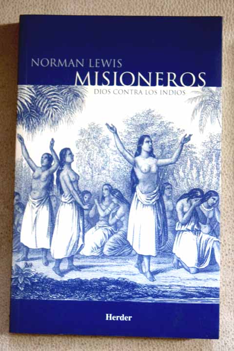 Resultat d'imatges de misioneros  norman lewis