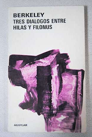 Tres dilogos entre Hilas y Filonus / George Berkeley