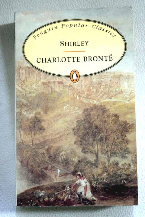 Shirley / Charlotte Bronte