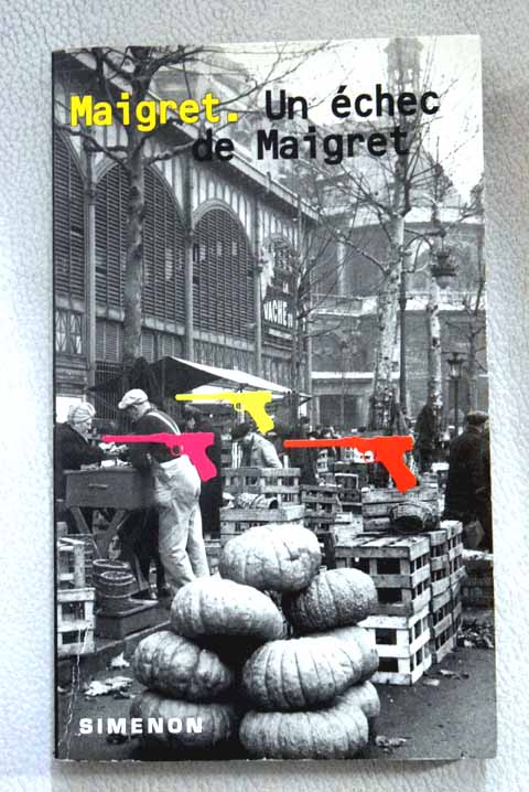 Un chec de Maigret / Georges Simenon