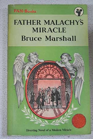 Father Malachy s miracle / Bruce Marshall