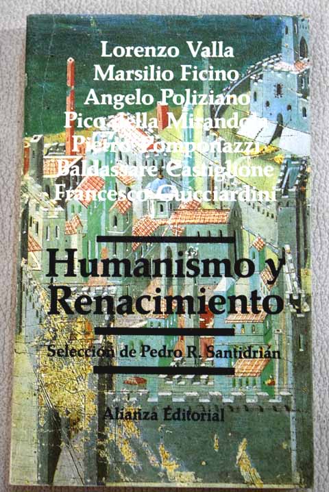 Humanismo y Renacimiento / Pero R Santidrian
