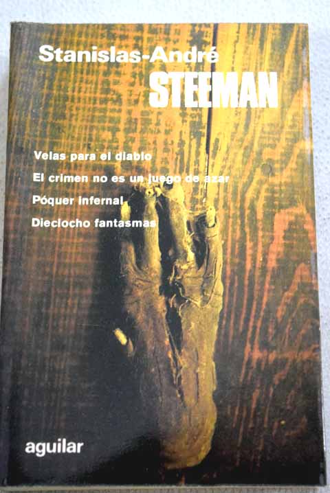 Novelas escogidas / Stanislas Andre Steeman