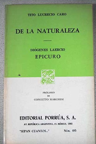 De la naturaleza Epicuro / Lucrecio Caro Tito Laercio Diógenes
