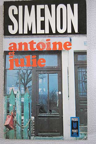Antoine et Julie / Georges Simenon