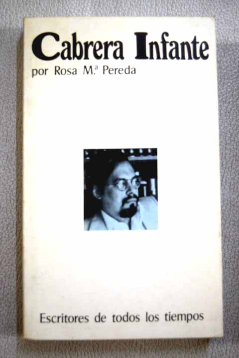 Guillermo Cabrera Infante / Rosa Mara Pereda
