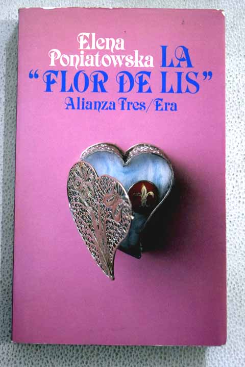La Flor de Lis / Elena Poniatowska