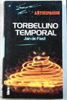 Torbellino temporal / Jean de Fast