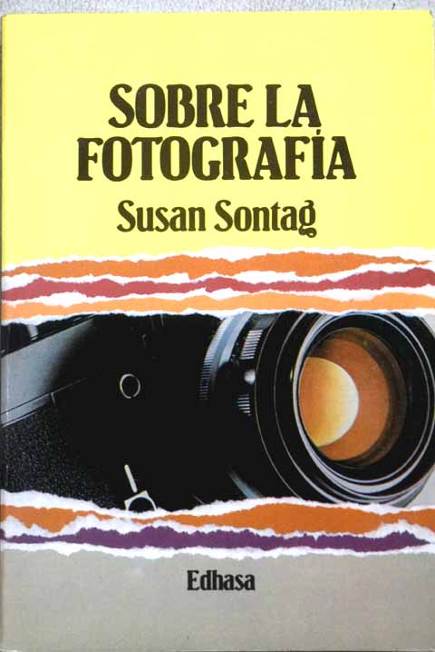 Sobre la fotografa / Susan Sontag