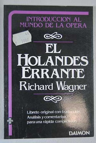 El holands errante libro original en alemn y msica / Richard Wagner
