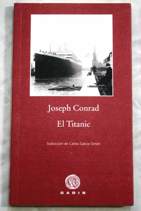 El Titanic / Joseph Conrad