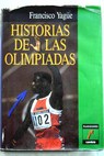 Historia de las olimpiadas / Francisco Yage