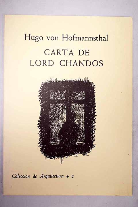 Carta de lord Chandos / Hugo von Hofmannsthal