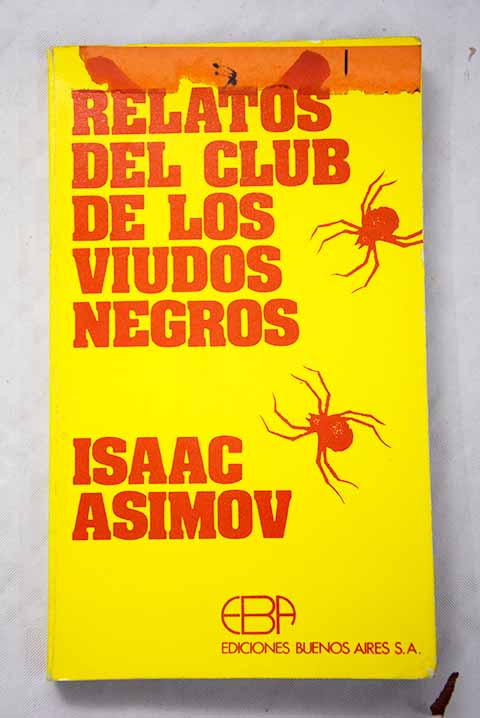 Relatos del club de los viudos negros / Isaac Asimov