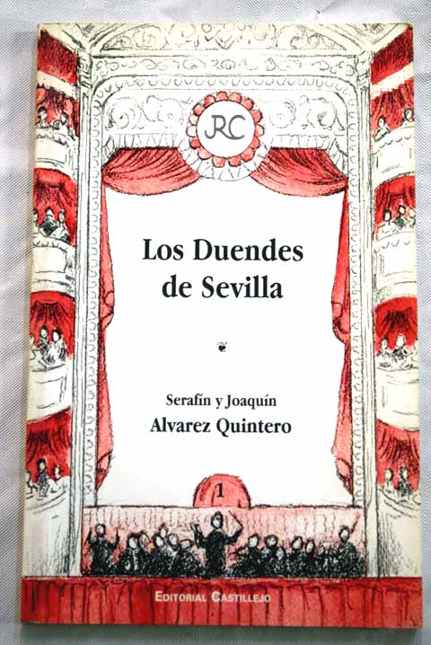 Los duendes de Sevilla comedia en tres actos / Serafin y Joaqun lvarez Quintero