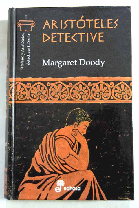 Aristteles detective / Margaret Anne Doody