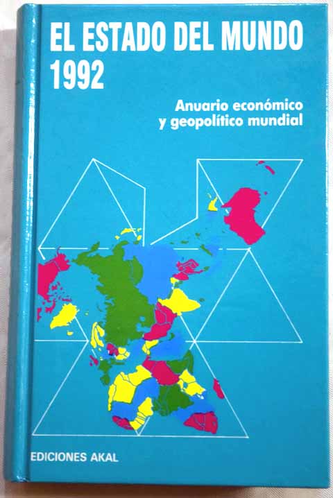 El estado del mundo 1992 anuario econmico y geopoltico mundial
