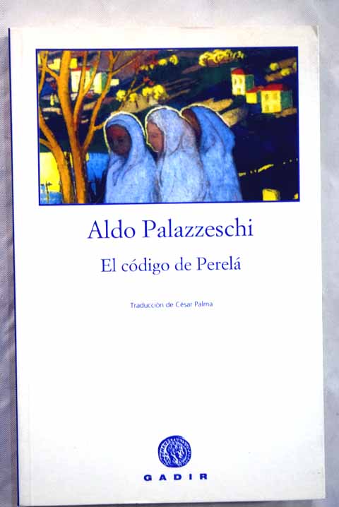 El código de Perelá / Aldo Palazzeschi