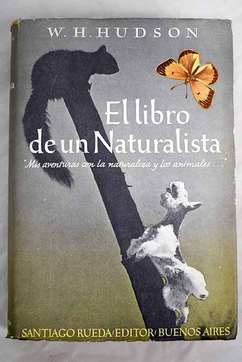 El libro de un naturalista / William Henry Hudson