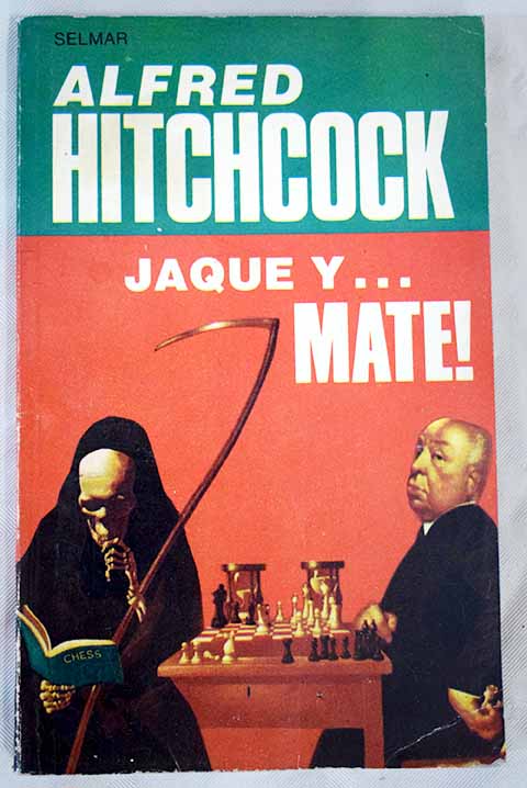 Jaque y mate / Alfred Hitchcock