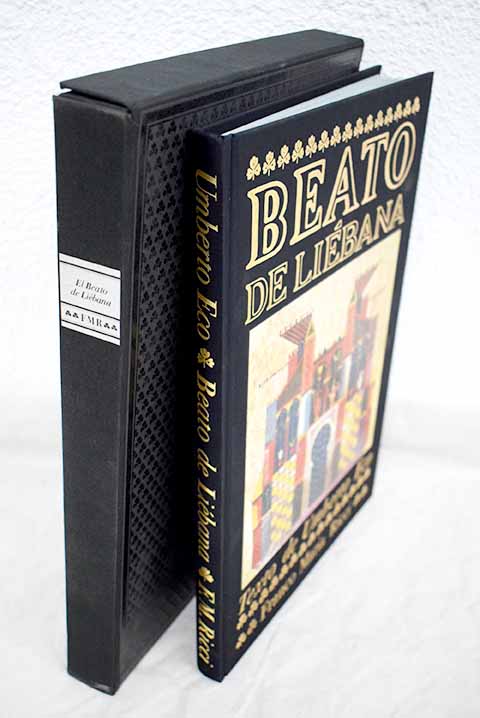 Beato de Libana miniaturas del Beato de Fernando I y Sancha Manuscrito B N Madrid Vit 14 2 / Umberto Eco