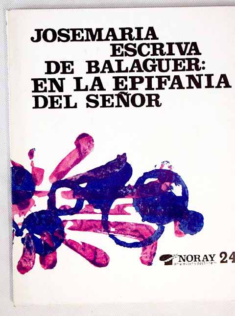 En la Epifana del Seor / Josemara Escriv de Balaguer