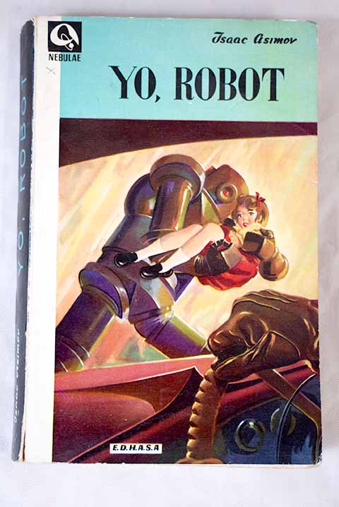 Yo robot / Isaac Asimov
