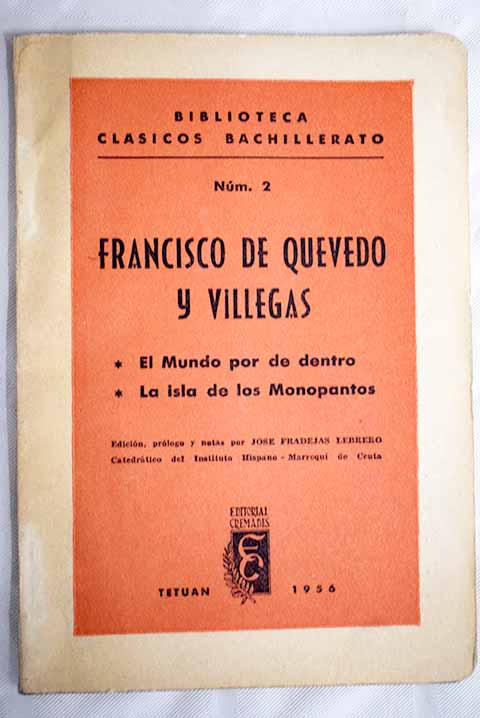 El mundo por dentro La isla de los Monopantos / Francisco de Quevedo y Villegas