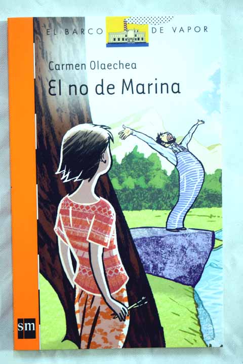 El no de Marina / Carmen Olaechea