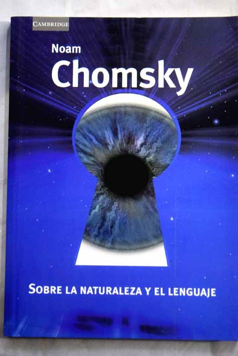 Sobre la naturaleza y el lenguaje / Noam Chomsky
