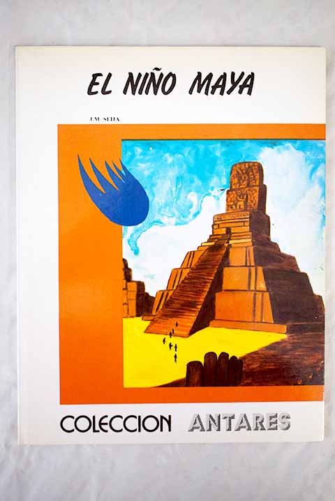 El nio maya / J M Seija