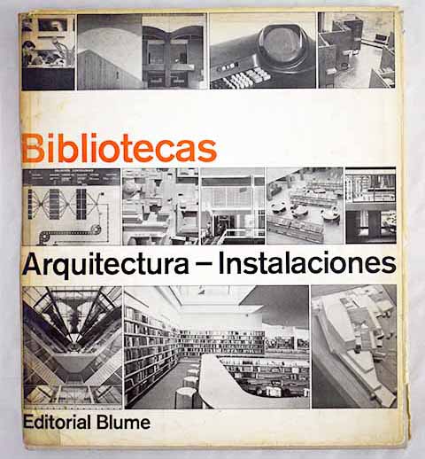 Bibliotecas Arquitectura Instalaciones / Michael Brawne