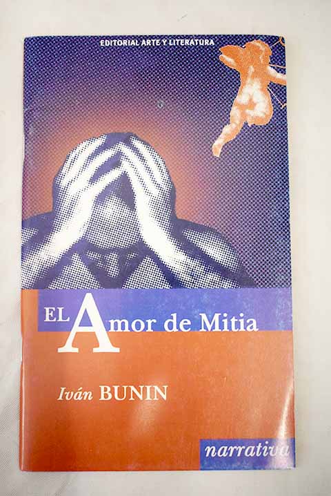 El amor de Mitia / Ivan Bunin