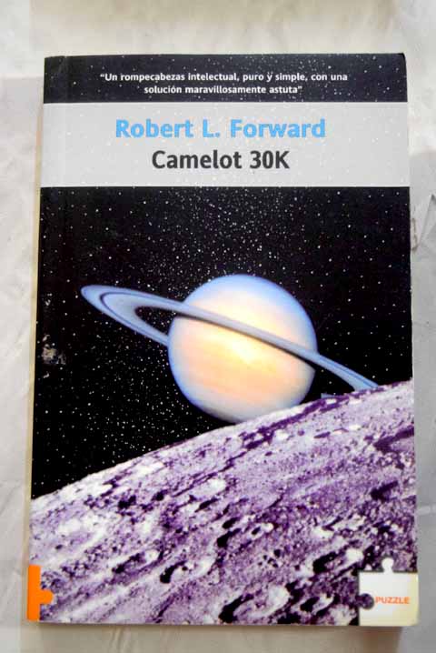 Camelot 30k / Robert L Forward