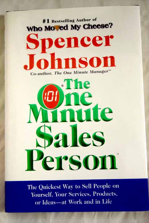 The one minute sales person / Spencer Johnson