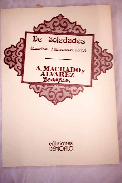 De soledades escritos flamencos 1879 / Antonio Machado y lvarez