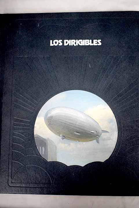 Los Dirigibles / Douglas Botting