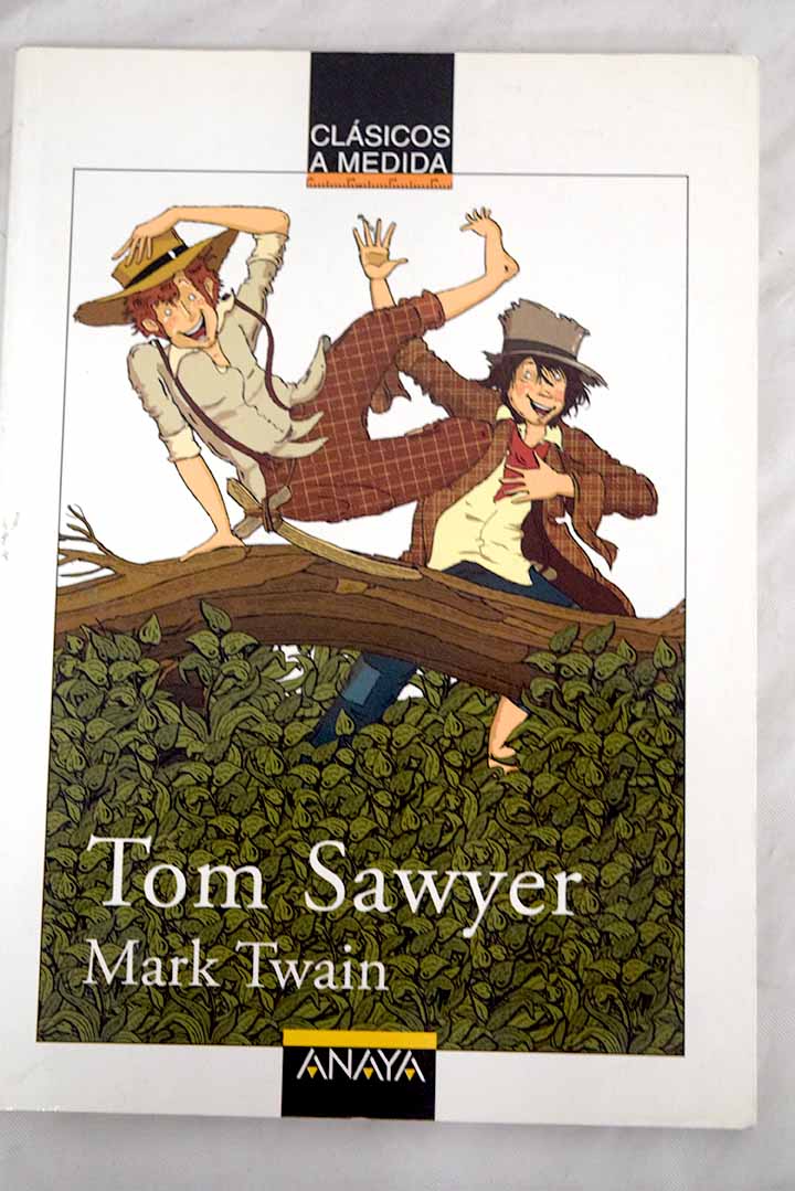 Las aventuras de Tom Sawyer / Mara Lourdes iguez Barrena