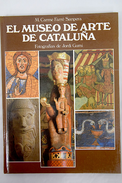 El Museo de Arte de Catalua / M Carme Farr i Sanpera