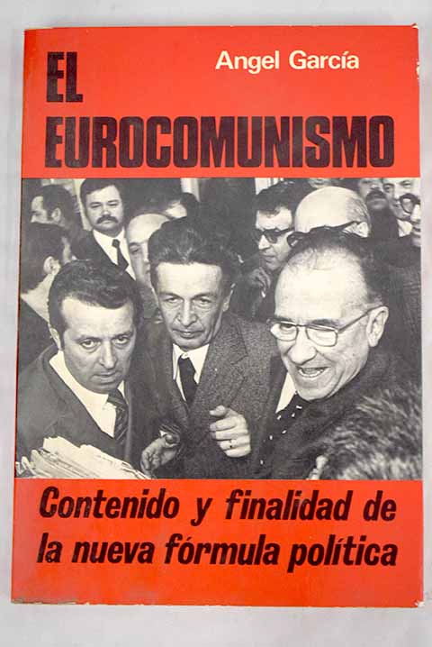 El eurocomunismo / A G Fuente de la Ojeda